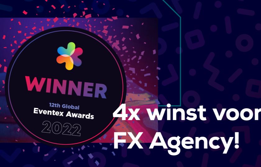 4+keer+winst+voor+FX+Agency+bij+Global+Eventex+Awards